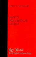Kant's Pre-Critical Ethics (Key Texts)