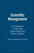 Scientific Management, a Collection of Articles Describing the Taylor System