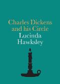 Charles Dickens & His Circle