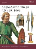 Anglo Saxon Thegn 449 1066 AD