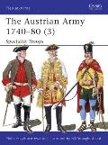 The Austrian Army 1740-80 (3)