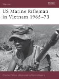 US Marine Rifleman in Vietnam 1965 1973