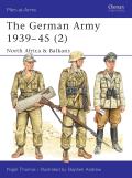 German Army 1939 1945 2 North Africa & the Balkans