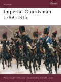 Imperial Guardsman 1799-1815
