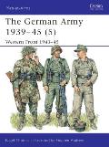 German Army 1939 45 5 Western Front 1943 45