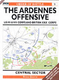 The Ardennes Offensive US VII & VIII Corps and British XXX Corps