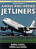 Airbus Wide-Bodied Jetliners