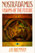 Nostradamus Visions Of The Future
