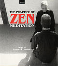 Practice Of Zen Meditation