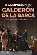 A Companion to Calder?n de la Barca