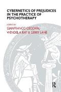 Cybernetics of Prejudices in the Practice of Psychotherapy