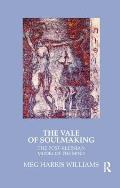 The Vale of Soul-Making: The Post-Kleinian Model of the Mind