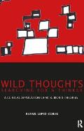 Wild Thoughts Searching for a Thinker: A Clinical Application of W. R. Bion's Theories