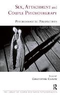Sex, Attachment, and Couple Therapy: Psychoanalytic Perspectives