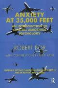 Anxiety at 35,000 Feet: An Introduction to Clinical Aerospace Psychology