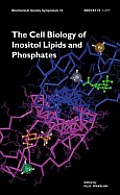 Cell Biology of Inositol Lipids & Phosphates Biochemical Society Symposia No 74