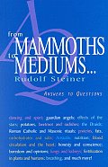 From Mammoths to Mediums . . .: Answers to Questions (Cw 350)