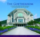 The Goetheanum: A Guided Tour Through the Building, Its Surroundings, and Its History