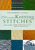 250 Creative Knitting Stitches