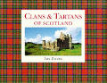 Clans & Tartans Of Scotland
