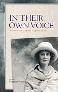 In Their Own Voice Women & Irish Nationalism