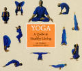 Yoga A Guide To Healthy Living