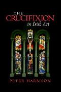 Crucifixion in Irish Art