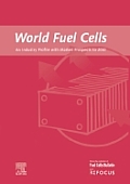 World Fuel Cells - An Industry Profile with Market Prospects to 2010