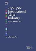 Profile of the International Valve Industry: Market Prospects to 2009