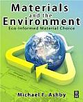 Materials & the Environment 1st Edition ECO Informed Material Choice