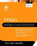 Fpgas: World Class Designs