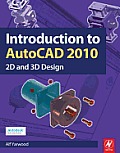Introduction to AutoCAD 2010: 2D and 3D Design