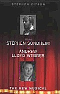 Sondheim & Lloyd Weber The New Musical