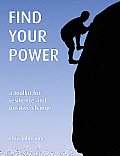 Find Your Power A Toolkit for Resilience & Positive Change