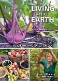 Living with the Earth, Volume 2: Food Crops and Forest Gardens