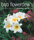 Bob Flowerdews Complete Book Of Companio