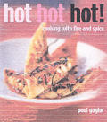 Hot Hot Hot Cooking with Fire & Spice