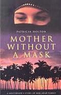 Mother Without a Mask A Westerners Story of Her Arab Family