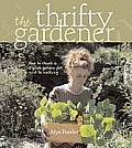 Thrifty Gardener How To Create A Stylish