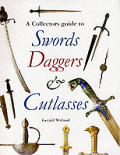 Collectors Guide To Swords Daggers & Cutlasses