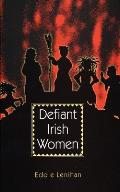 Defiant Irish Women