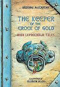 Keeper of the Crock of Gold Irish Leprechaun Tales