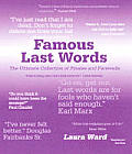 Famous Last Words The Ultimate Collection Of Finales & Farewells