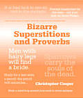 Bizarre Superstitions The Worlds Wackiest Proverbs Rituals & Beliefs