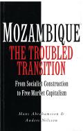Mozambique The Troubled Transition From