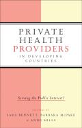 Private Health Providers in Developing Countries
