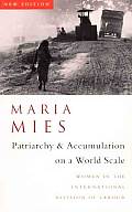 Patriarchy & Accumulation on a World Scale Women in the International Division of Labour