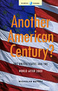 Another American Century The Us & The Wo