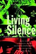 Living Silence Burma Under Military Rule