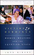 Victims & Heroines Women Welfare & The